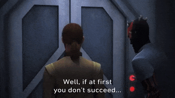 if at first you dont succeed rebels season 3 GIF by Star Wars
