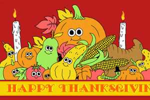 Digital art gif. A cornucopia of cute smiling Thanksgiving foods, including a pumpkin, squash, corn, tomatoes, and a pear, flanked by two lit candles. Beneath them scrolls the continuous message, “Happy Thanksgiving.”