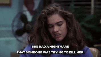 she had a nightmare that someone was trying to kill her GIF