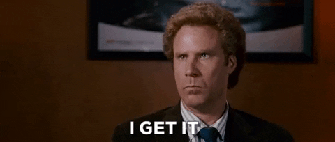 gif of will ferrell nodding and saying "i get it"