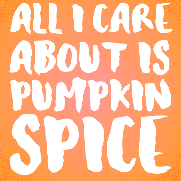 Pumpkin Spice Psl GIF by LookHUMAN - Find & Share on GIPHY