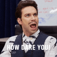 shocked how dare you GIF by Nightcap