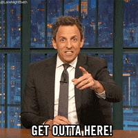 Get Out Of Here Gif By Saturday Night Live Find Share On Giphy Get Out Of Here Gif By Saturday Night Live Find Share On Giphy