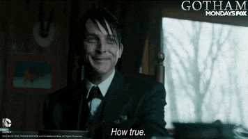 TV gif. Robin Lord Taylor as Oswald nods his head with a smug smile on his face as he says, “How true.”