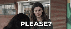 Movie gif. Diana Silvers as Maggie in Ma, looking fearful and saying "please?"