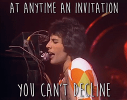 You Cant Decline Freddie Mercury GIF by Queen