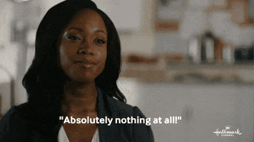 Nothingatall GIF by Hallmark Channel