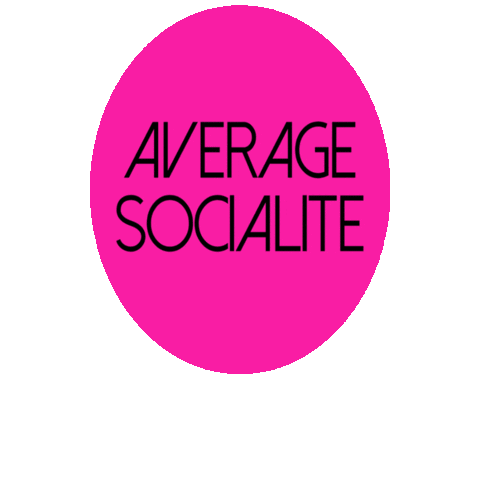 Average Socialite Sticker