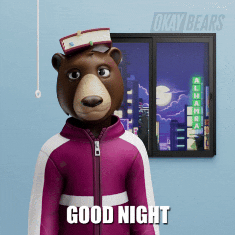 Good Night Evening GIF by Okay Bears