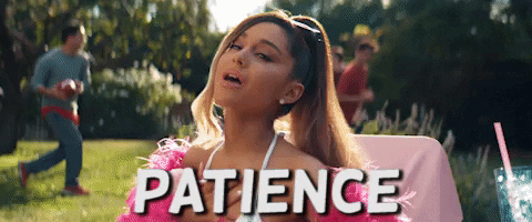 Patience Thank You Next GIF by Ariana Grande - Find & Share on GIPHY