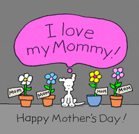 Happy Mothers Day To Everyone Called Mom Mother GIF - Happy Mothers Day To  Everyone Called Mom Mother Mother Day - Discover & Share GIFs