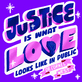 Justice For All Love
