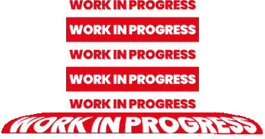 Work In Progress Love Sticker by IgnitionKeyAgency