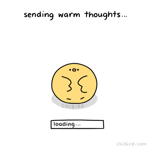 Encouraging Thinking Of You GIF by Chibird