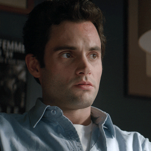 Is it weird to think that Joe in You is absolutely crazy...but at the same time want a significant other to love you like Joe loves his crushes?