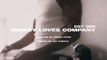 Cmg Misery Loves Company GIF by EST Gee