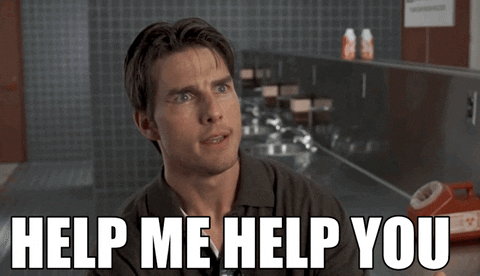 Tom Cruise's infamous 'Help me Help you" GIF Meme.