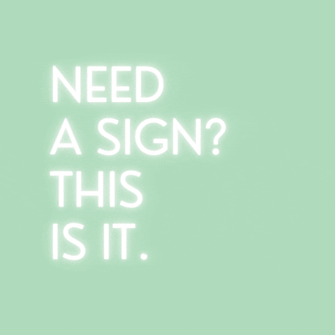 This Is It Sign GIF by Mama Needs Box