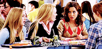 Mean Girls Shut Up Gif
