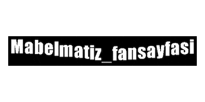 Mabelmatizfansayfasi Sticker