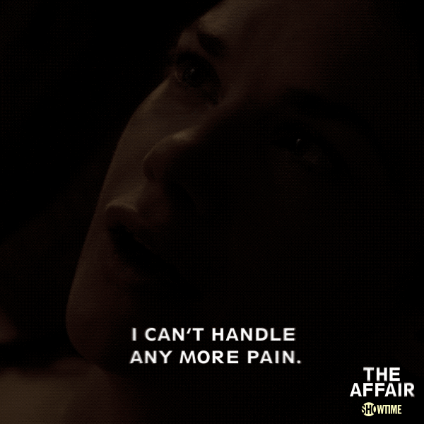 the affair i cant handle any more pain GIF by Showtime