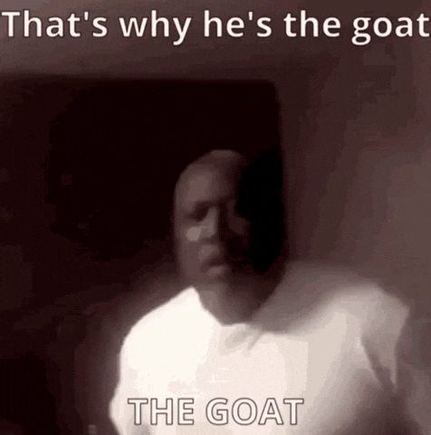 Thats Why The Goat GIF