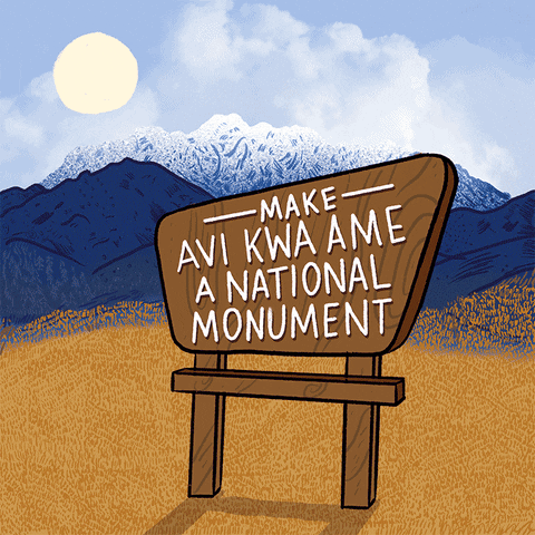 Illustrated gif. Wooden park sign stands in front of navy and snowy white mountain peaks as the sun goes down. The scene fades in yellow, brown, and red hues, until it darkens beneath an indigo night sky. Sign reads, "Make Avi Kwa Ame a national monument."