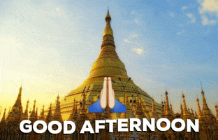 Good Afternoon Pagoda GIF by Myanmar GIFs