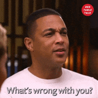 Don Lemon Whats Wrong With You GIF by Red Table Talk