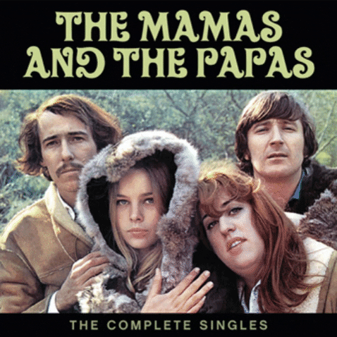 mamas papas GIF by The Mamas & The Papas
