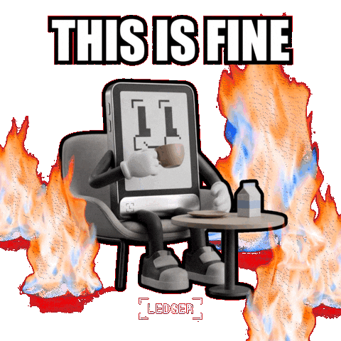 This Is Fine No Worries Sticker by Ledger