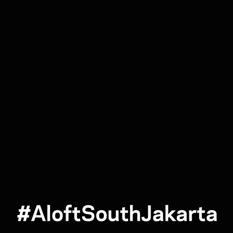 Alofthotels GIF by Aloft South Jakarta