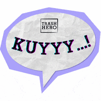 Lets Go Kuy GIF by Trash Hero World
