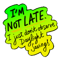 Dont Forget Time Change Sticker by Sarah The Palmer