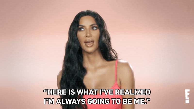 Always Going To Be Me Kim Kardashian By E Find And Share On Giphy