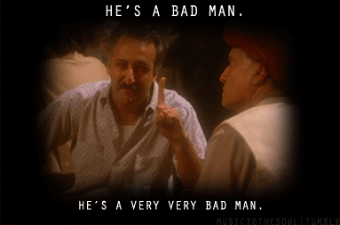 Image result for he's a very bad man gif