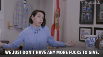 zero fucks GIF by The Opposition w/ Jordan Klepper