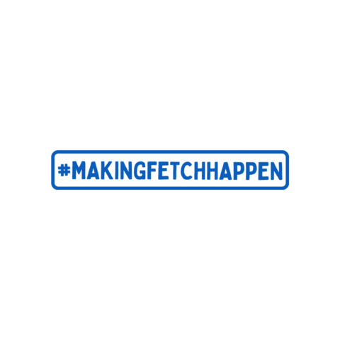 Makingfetchhappen Sticker by Fetch Vets