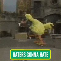 Sesame Street Haters GIF by INTO ACTION