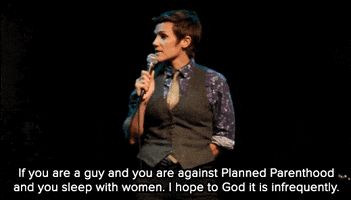Planned Parenthood Comedian GIF by Mic