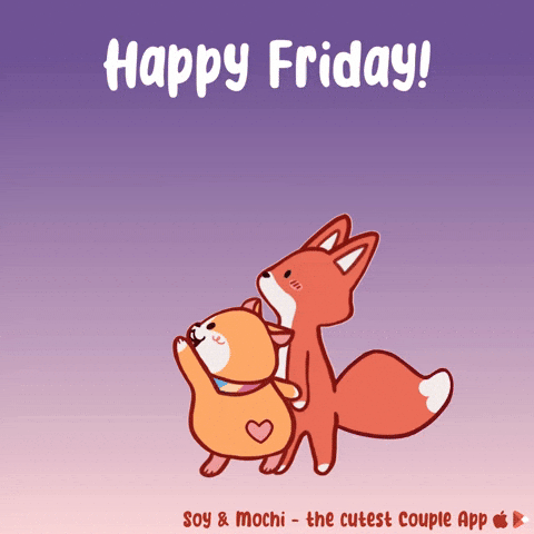 Its Friday Celebration GIF by SoyandMochi