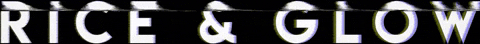 Rice & Glow GIF