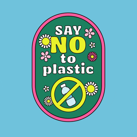 Digital art gif. Pink and green oval shape, inside of which are bubble letters that read "Say no to plastic" above an illustration of a circle with a slash through it over rotating cartoons of plastic silverware, a plastic water bottle, and a plastic bag, everything against a light blue background.