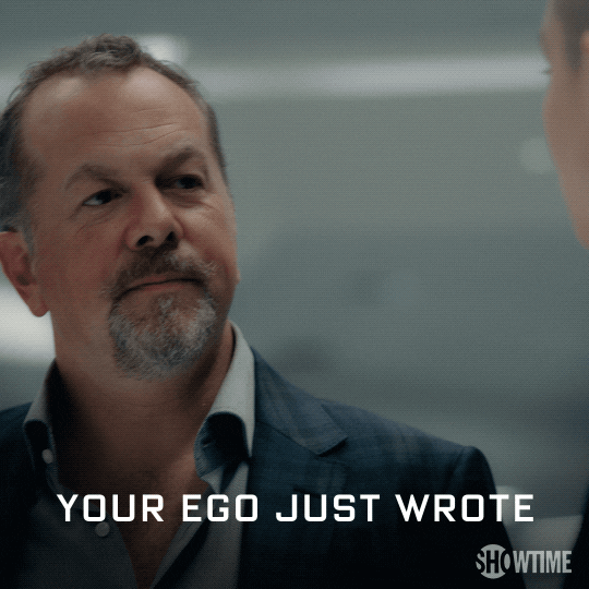 david costabile your ego just wrote a check your body cant cash GIF by Billions