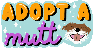 Mutt Adopt GIF by HeARTs Speak