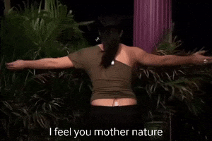 I Feel You Mother Nature GIF