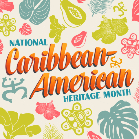 Digital art gif. Beautiful, nineteen-forties-themed tropical style text reads, "National Caribbean-American Heritage Month," surrounded by multicolored illustrations of tropical leaves, fruits and flowers, all against a cream background.