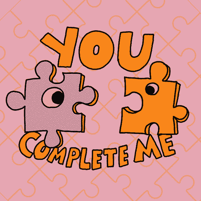 Cartoon gif. Two puzzle pieces, each with one eye, look at each other as they join themselves together in what looks like making out. They close their eyes and a tongue comes out of one piece's mouth. Text, "You complete me."
