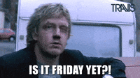 is it friday yet