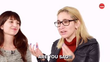 Bff Are You Sad GIF by BuzzFeed